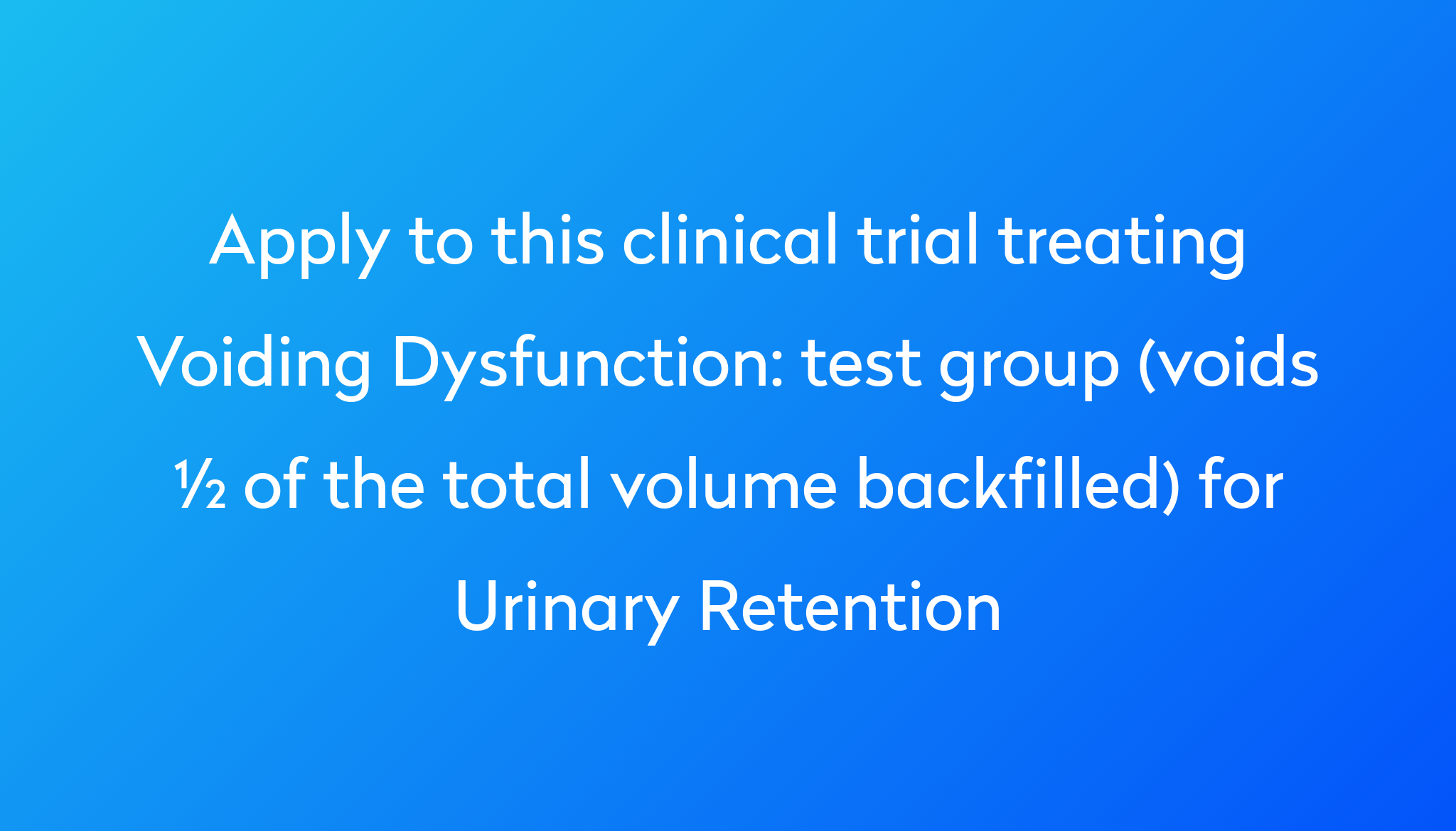 test-group-voids-of-the-total-volume-backfilled-for-urinary